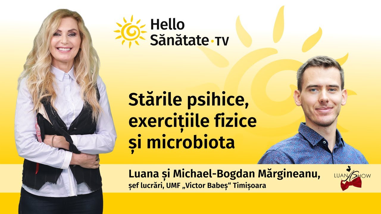 Stările psihice, exercițiile fizice și microbiota – VIDEO